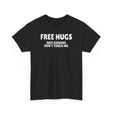 Free hugs custom design Tshirt