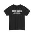 Free hugs custom design Tshirt