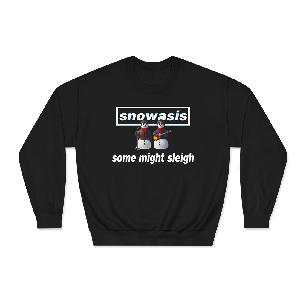 Snowasis some might sleigh christmas jumper custom design