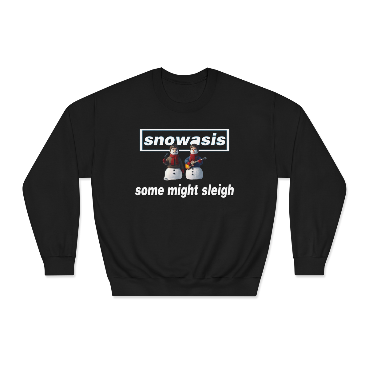 Snowasis some might sleigh Christmas jumper custom design