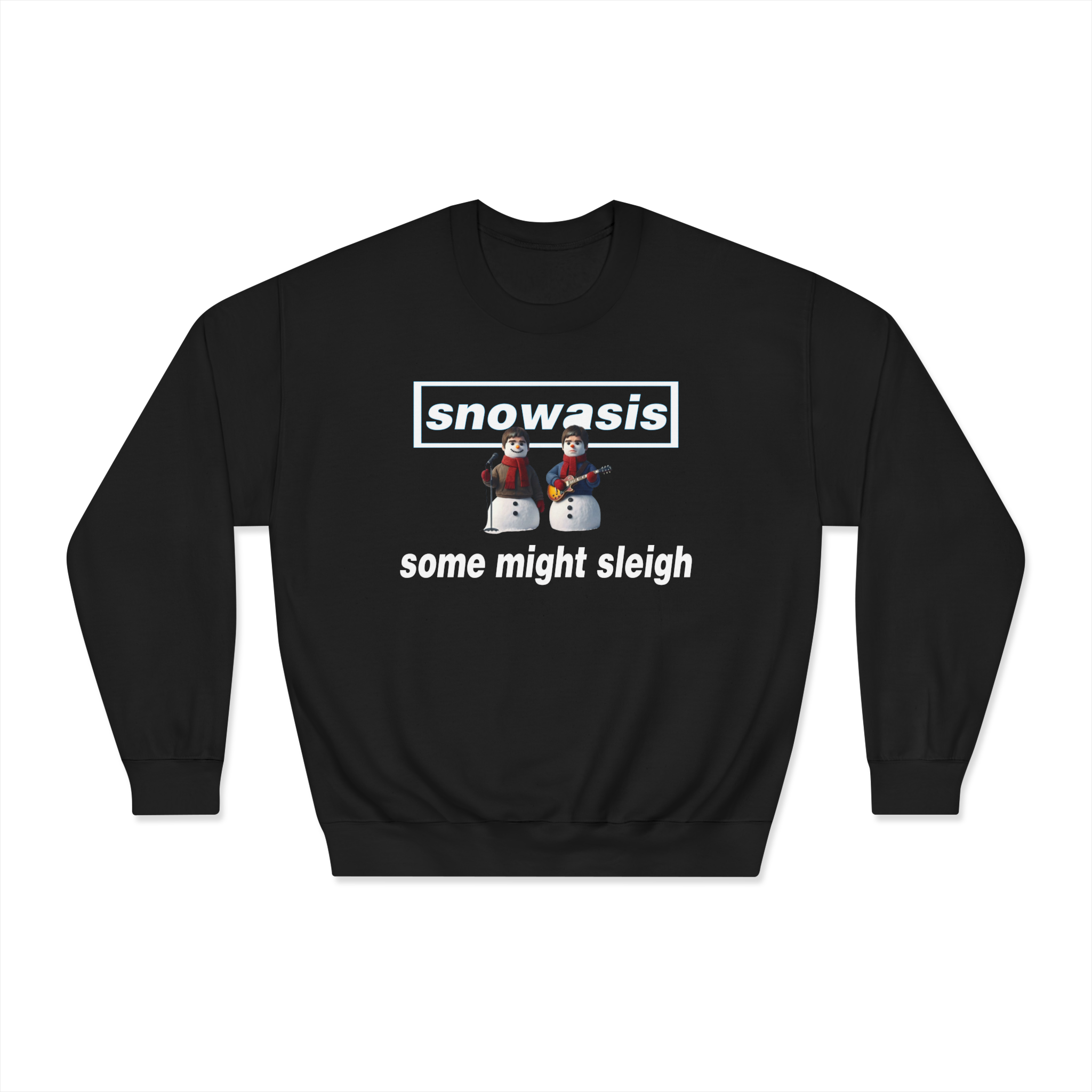 Snowasis some might sleigh christmas jumper custom design