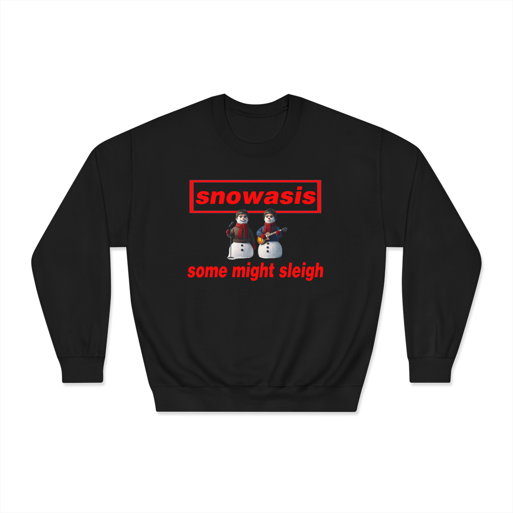 Snowasis some might sleigh christmas jumper custom design