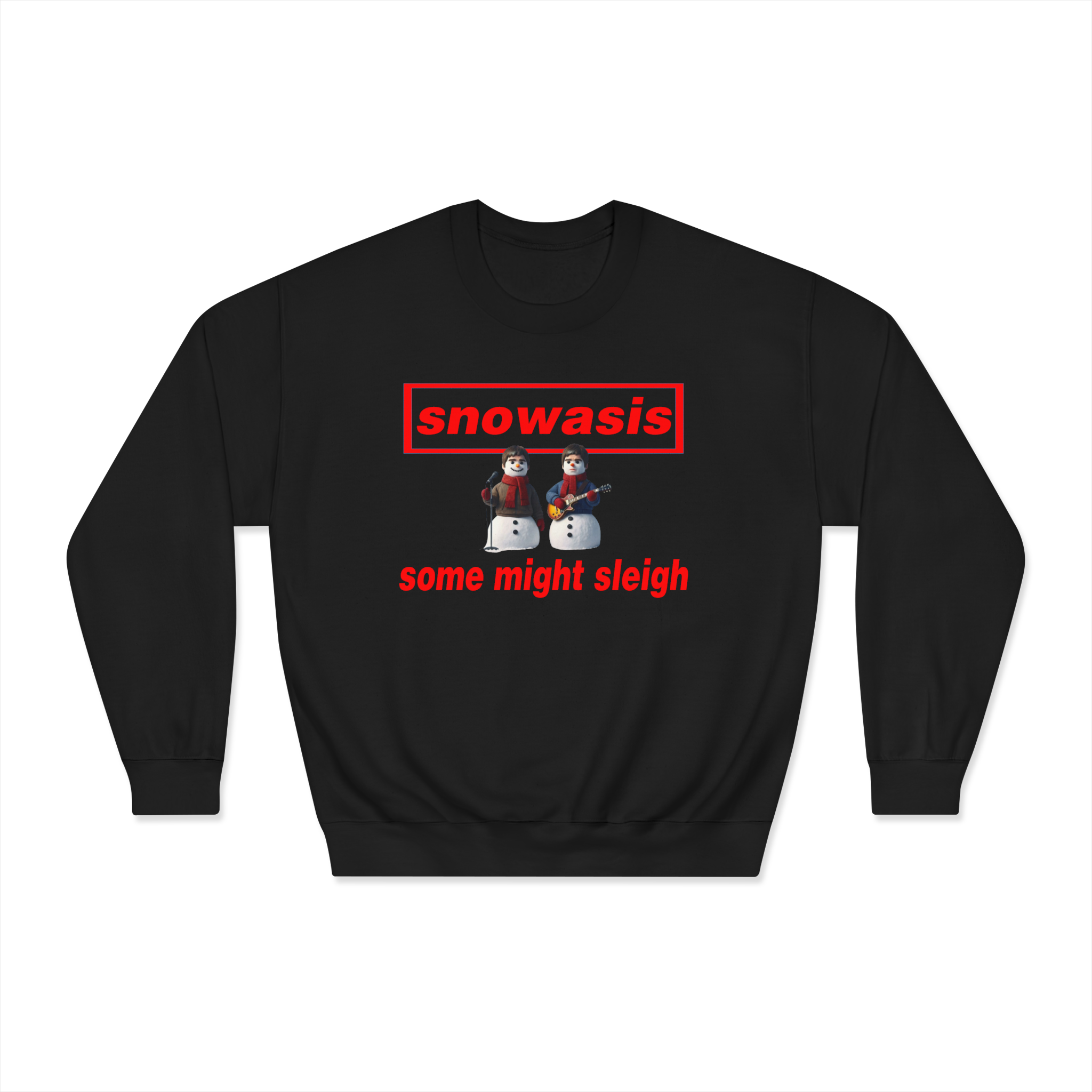 Snowasis some might sleigh christmas jumper custom design