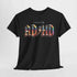 I Have ADHD custom design tshirt