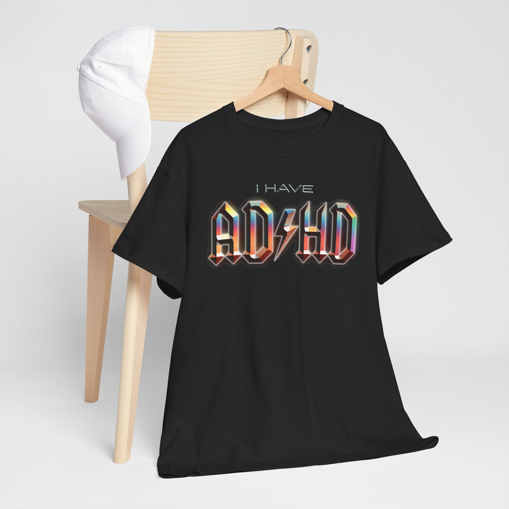 I Have ADHD custom design tshirt