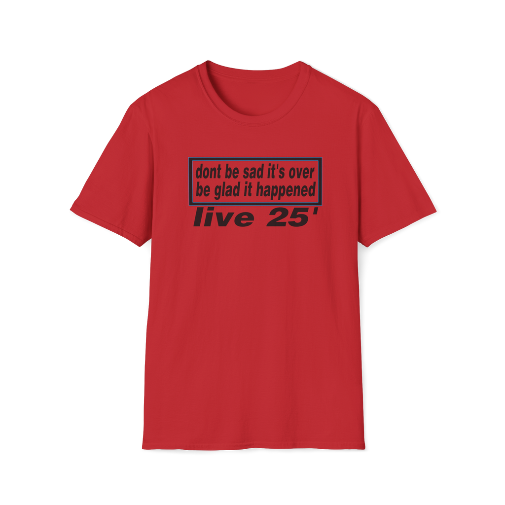 Oasis live 25' Dont be sad its over custom design Tshirt