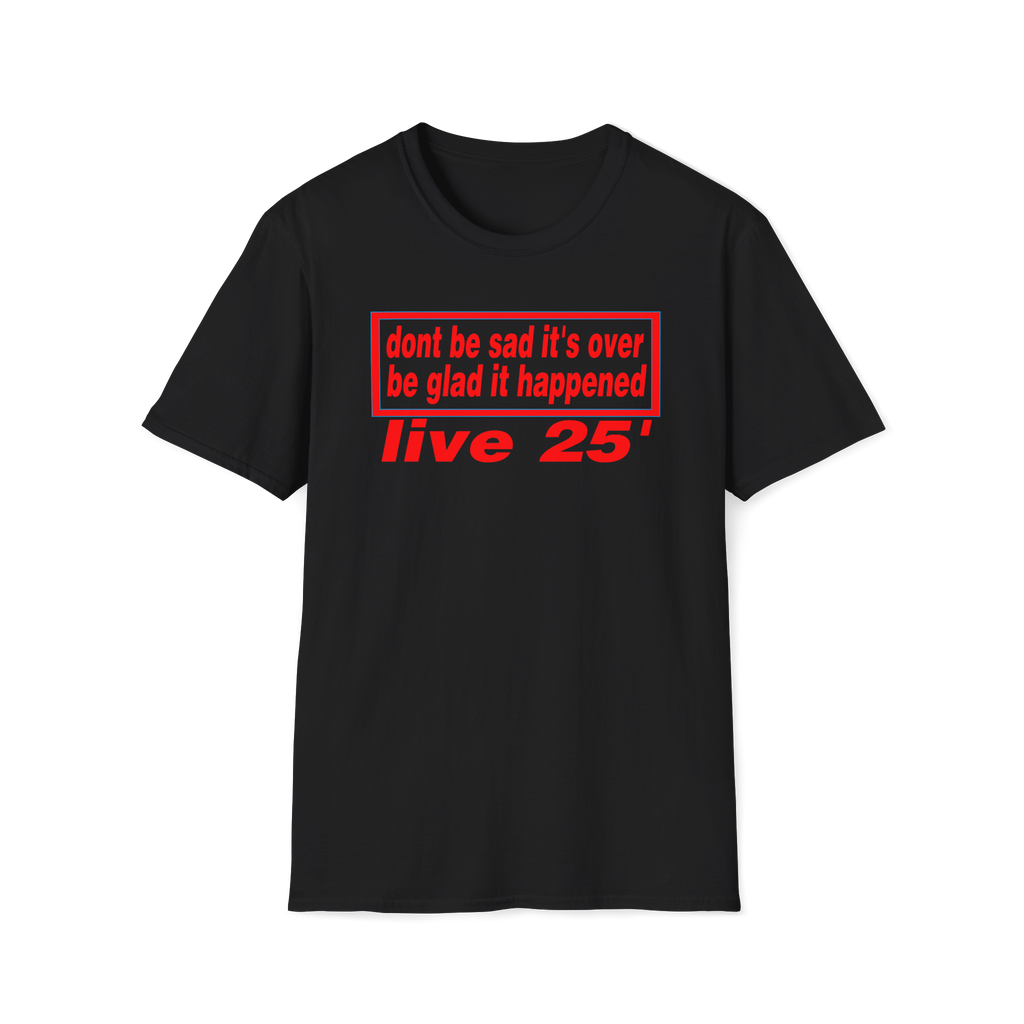 Oasis live 25' Dont be sad its over custom design Tshirt