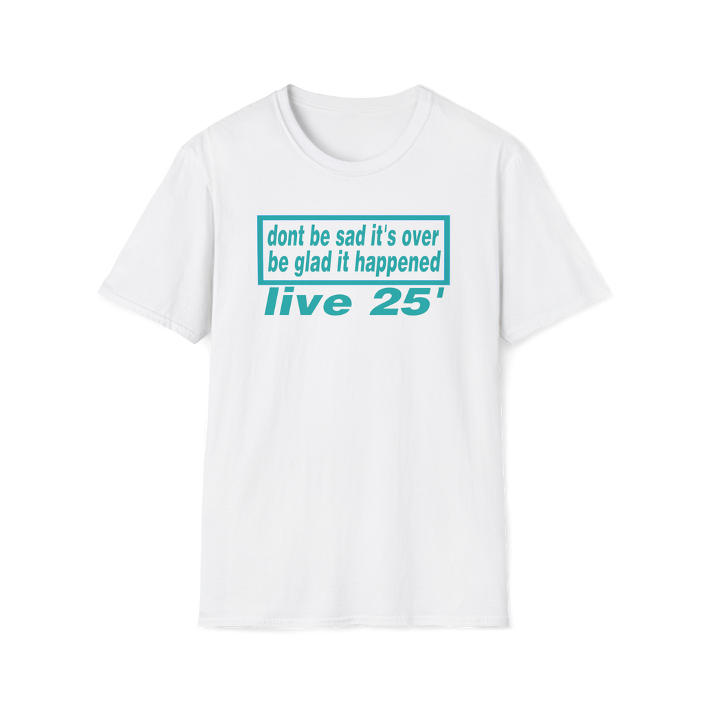 Oasis live 25' Dont be sad its over custom design Tshirt