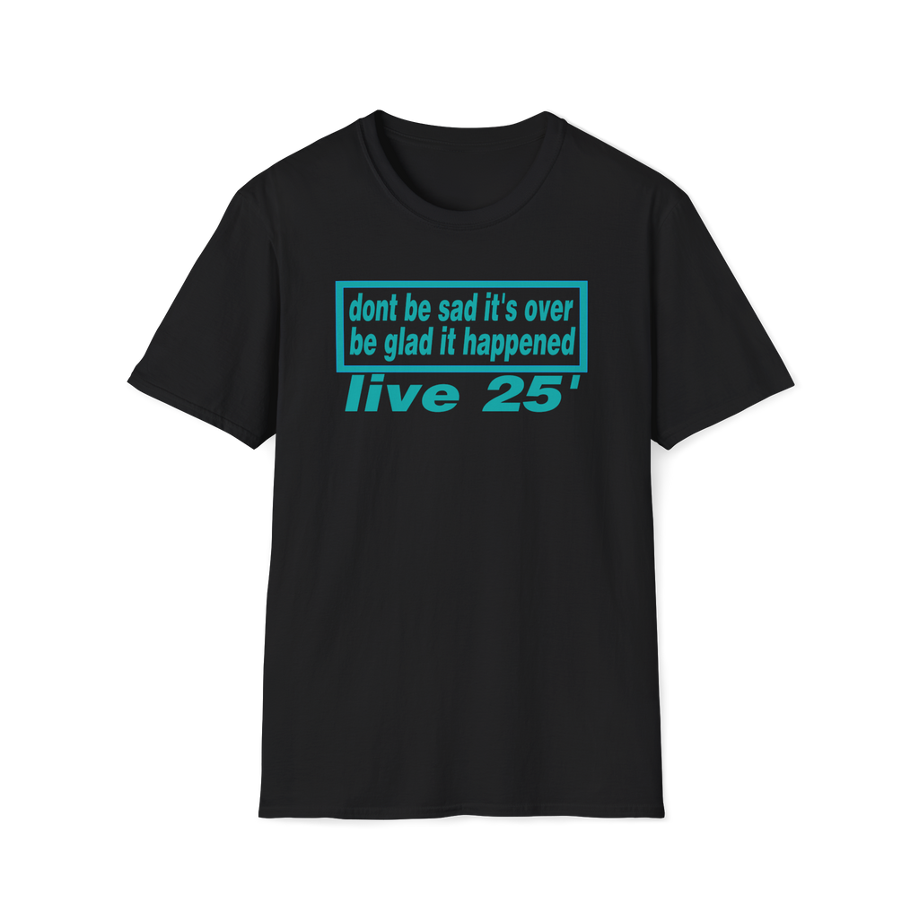 Oasis live 25' Dont be sad its over custom design Tshirt