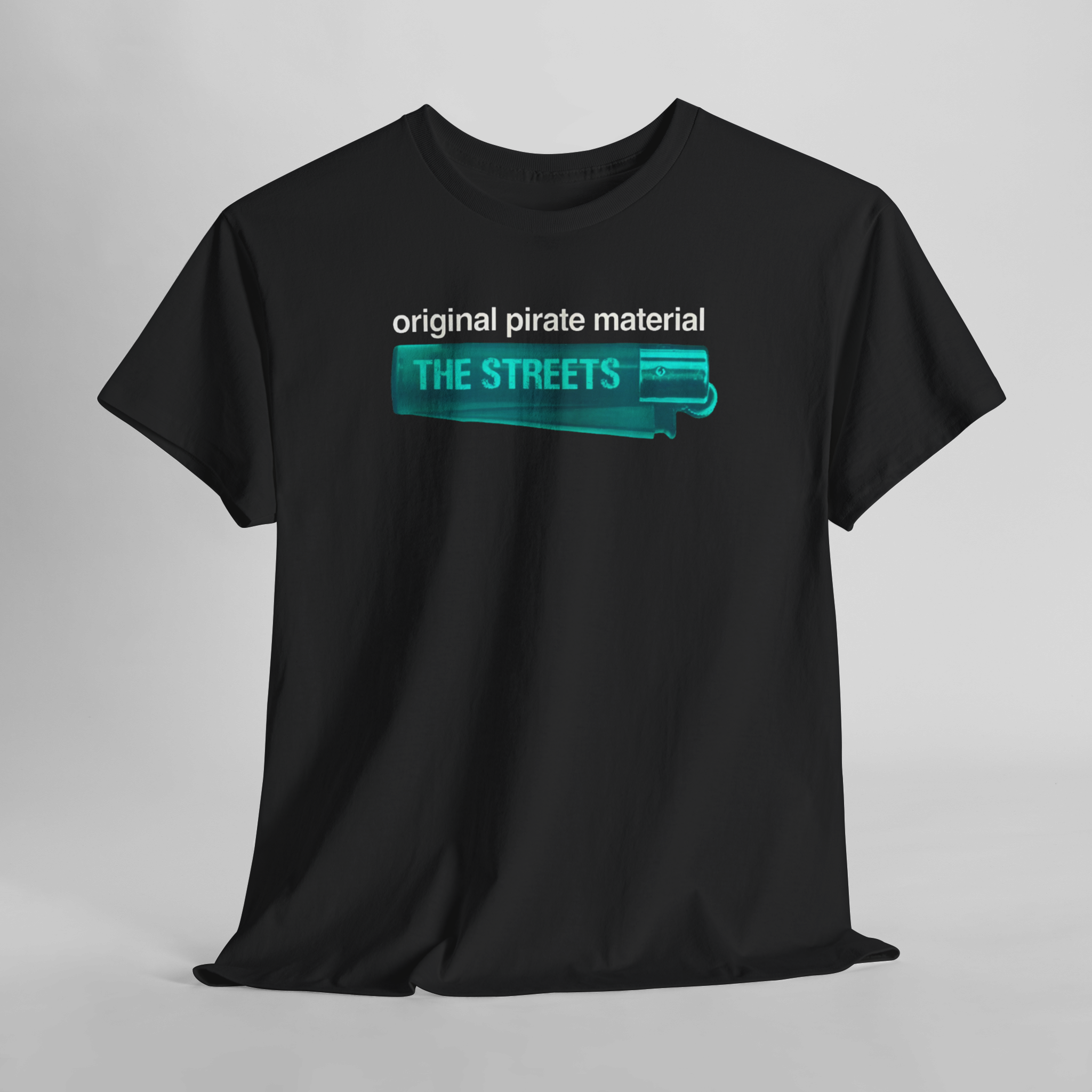 The Streets Original Pirate Material custom design Tshirt