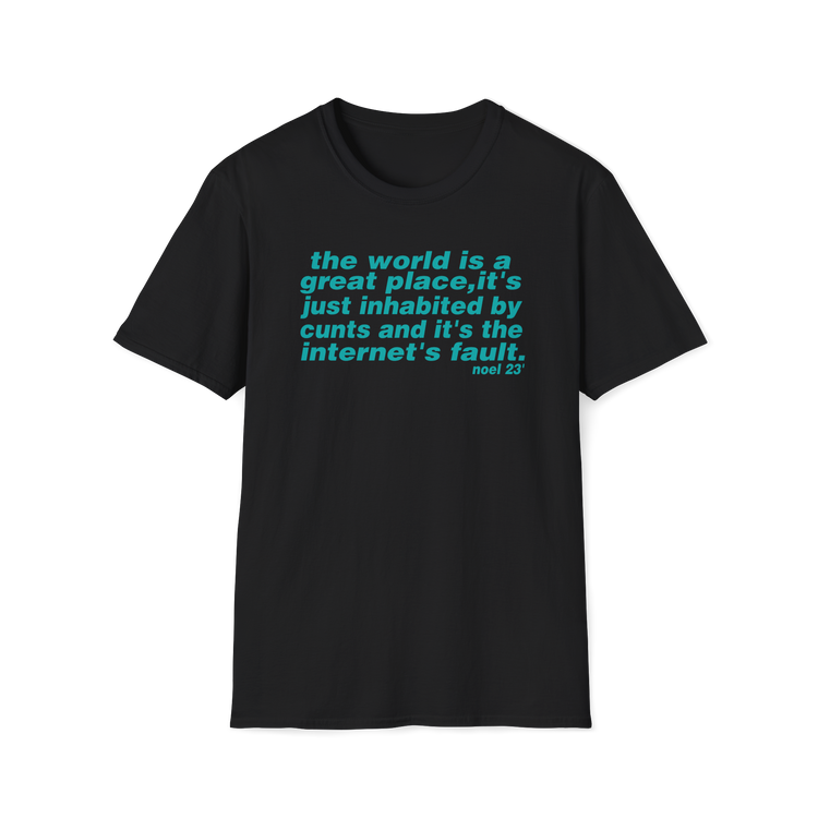 The world is a great place Noel Gallagher Quote custom design tshirt - Love2Print